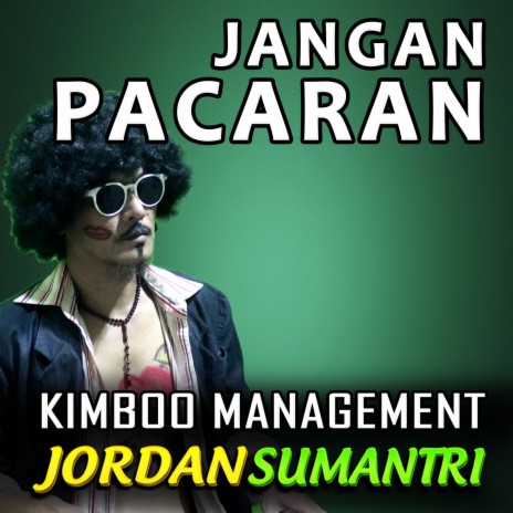 Jangan Pacaran ft. Jordan Sumantri | Boomplay Music