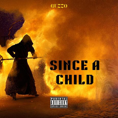 Since A Child | Boomplay Music