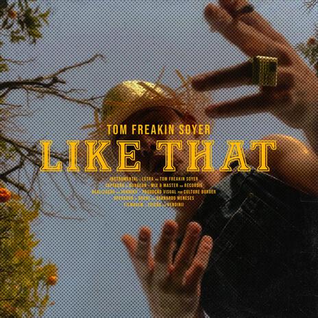 Like that | Boomplay Music