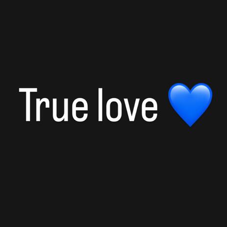 True love | Boomplay Music