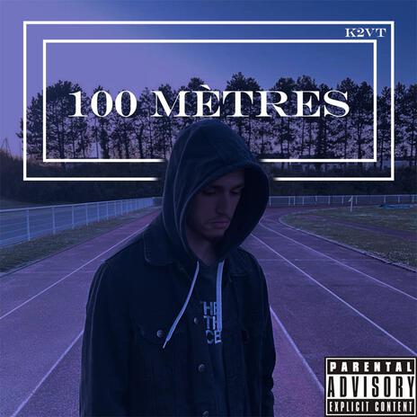 100 mètres | Boomplay Music