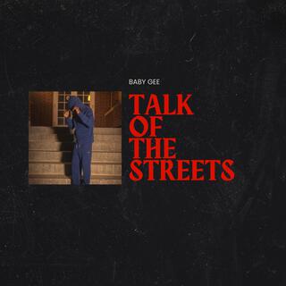 Talk Of The Streets