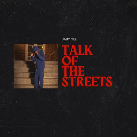 Talk Of The Streets | Boomplay Music