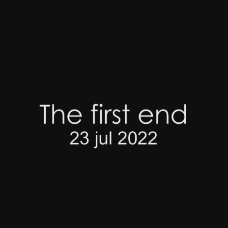 The First End