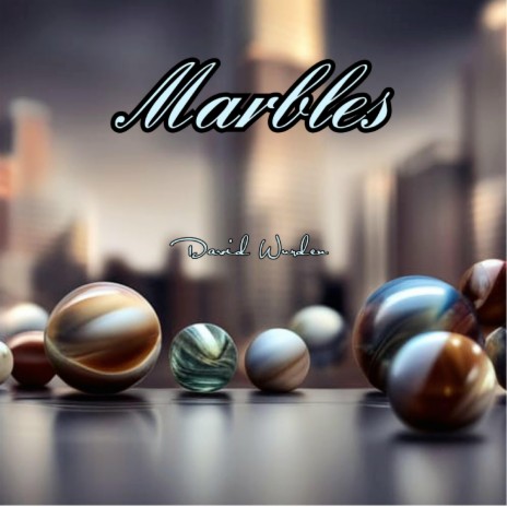 Marbles | Boomplay Music