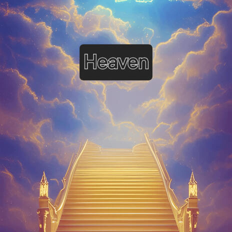 Heaven | Boomplay Music