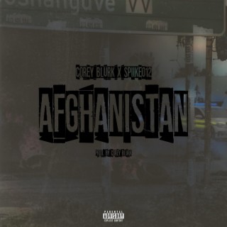 Afghanistan ft. Spiike012 lyrics | Boomplay Music