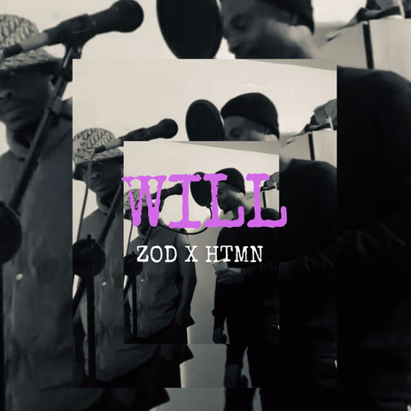 Will ft. Zod | Boomplay Music