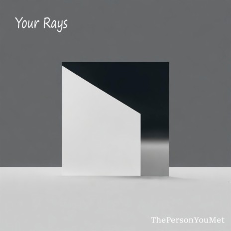 Your Rays