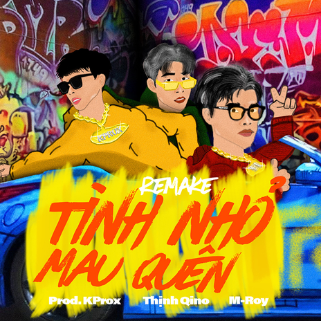 Tình Nhỏ Mau Quên (Rap Version) ft. Thịnh Qino & M-Roy | Boomplay Music