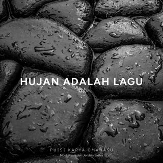 Hujan Adalah Lagu lyrics | Boomplay Music