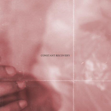 CONSTANT RECOVERY ft. Oliver King | Boomplay Music