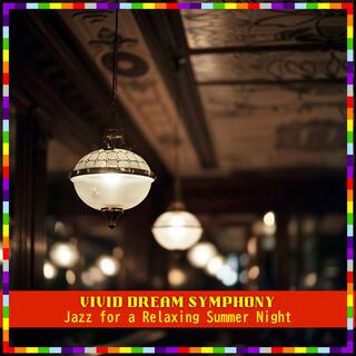 Jazz for a Relaxing Summer Night