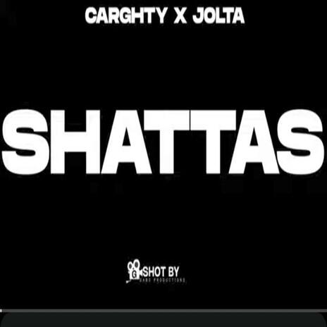 Carghty SHATTAS ft. Jolta | Boomplay Music