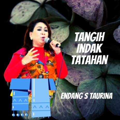 Tangih Indak Tatahan | Boomplay Music