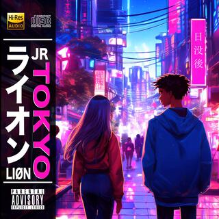 TOKYO lyrics | Boomplay Music