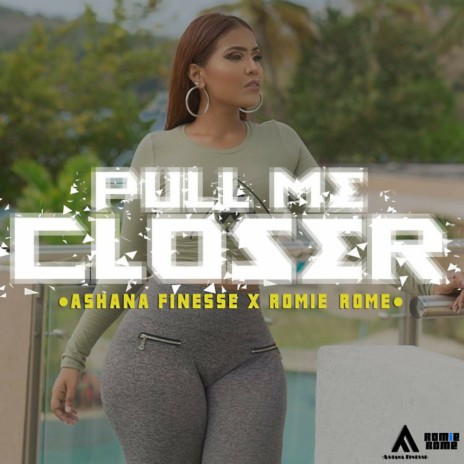 Pull Me Closer ft. Romie Rome | Boomplay Music