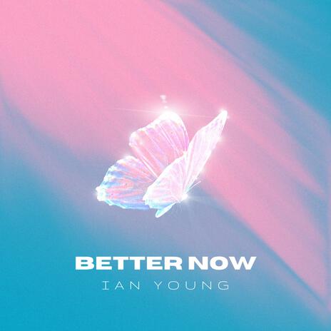 Better Now | Boomplay Music