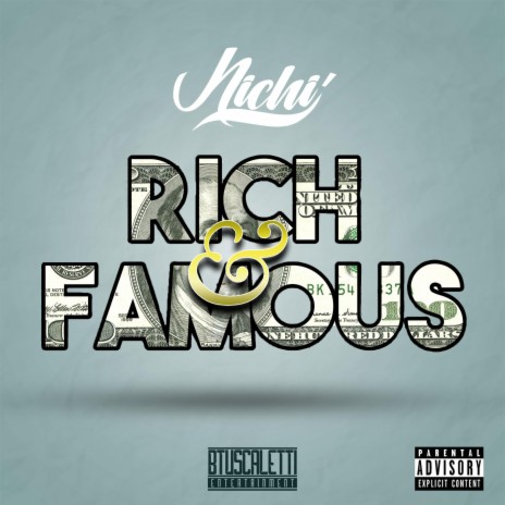 Rich & Famous | Boomplay Music