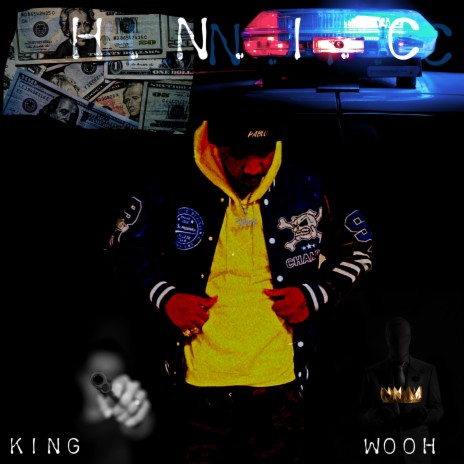 H.N.I.C #Trending #KingWooh