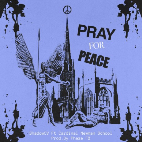 Pray For Peace ft. Cardinal Newman School | Boomplay Music