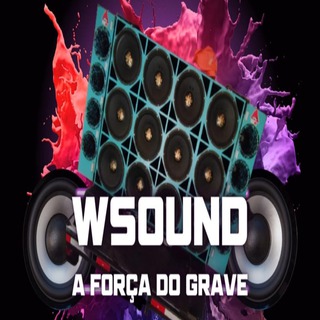 WSOUND A FORÇA DO GRAVE