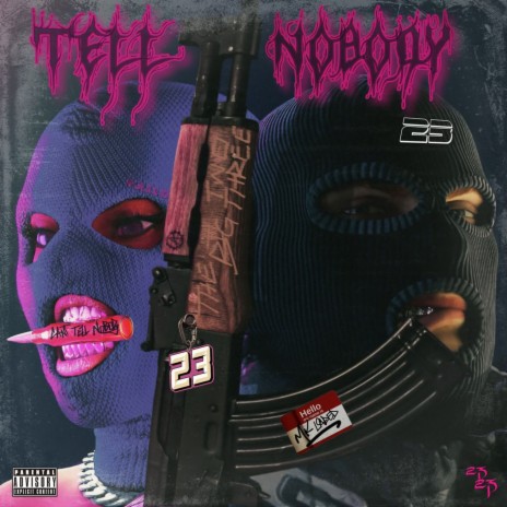 TELL NOBODY | Boomplay Music