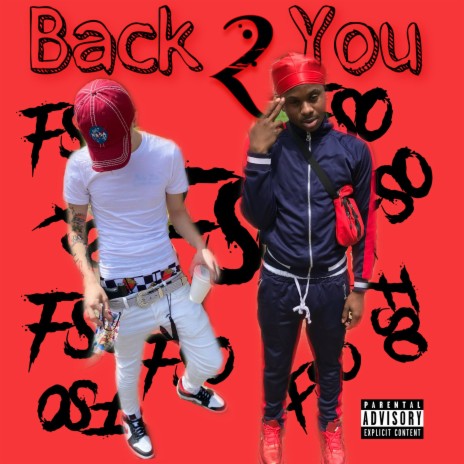 Back 2 You ft. FSO BRØ | Boomplay Music