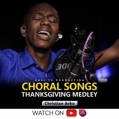 Choral worship songs (Thanksgiving) | Boomplay Music