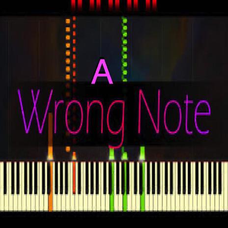 A Wrong Note | Boomplay Music