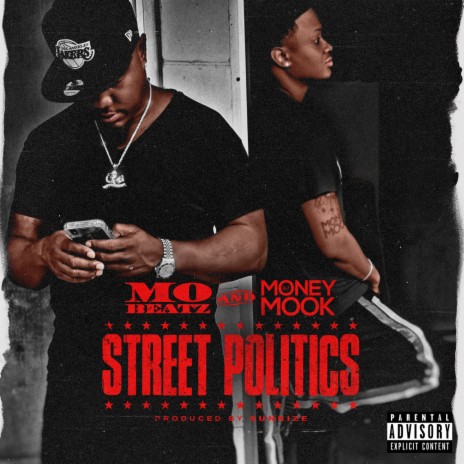 Street Politics ft. DJ MONEY MOOK | Boomplay Music