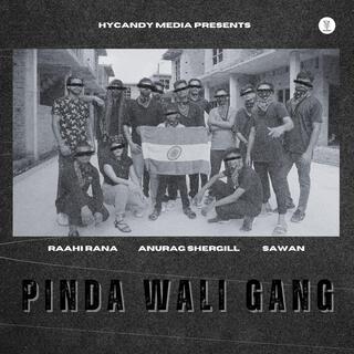 Pinda Wali Gang ft. Raahi Rana & Sawan lyrics | Boomplay Music