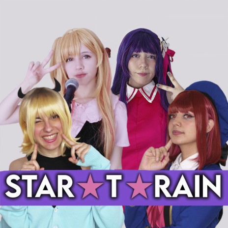 Star☆T☆Rain | Boomplay Music