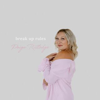 Break Up Rules