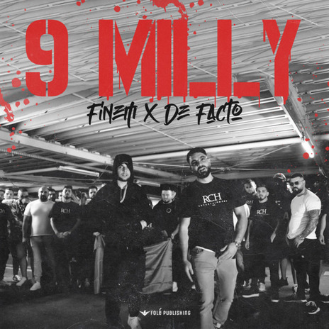 9 MILLY ft. De Facto | Boomplay Music