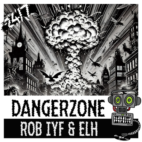 Dangerzone ft. ELH & 247 Hardcore | Boomplay Music