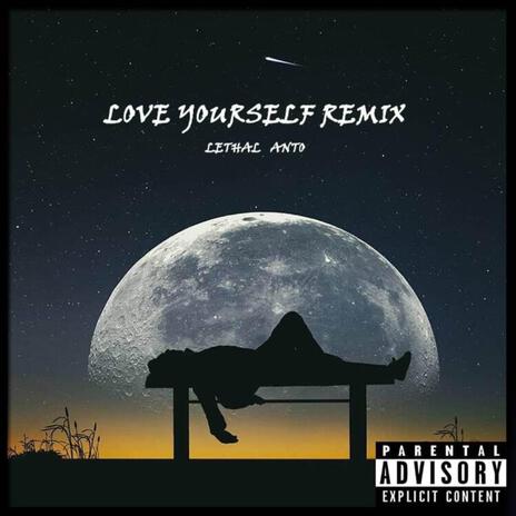 Love Yourself - RMX | Boomplay Music