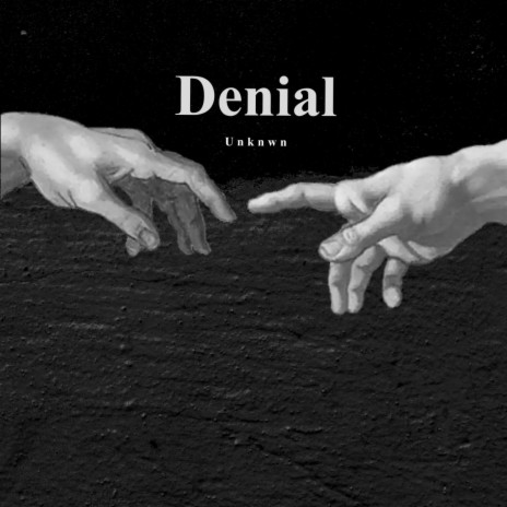 Denial | Boomplay Music