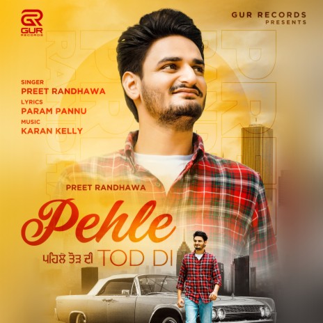 Pehle Tod Di | Boomplay Music