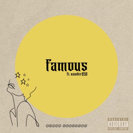 famous ft. Xander850 | Boomplay Music