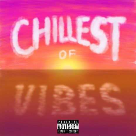 Chillest Of Vibes ft. Jenny Marie | Boomplay Music