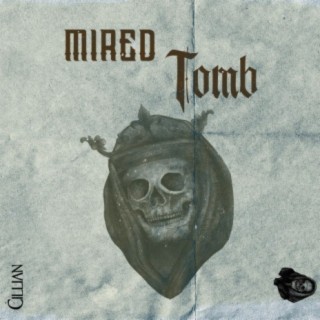 Mired Tomb