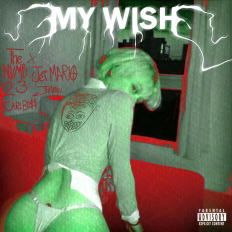 MY WISH ft. THE NUMB 23 | Boomplay Music