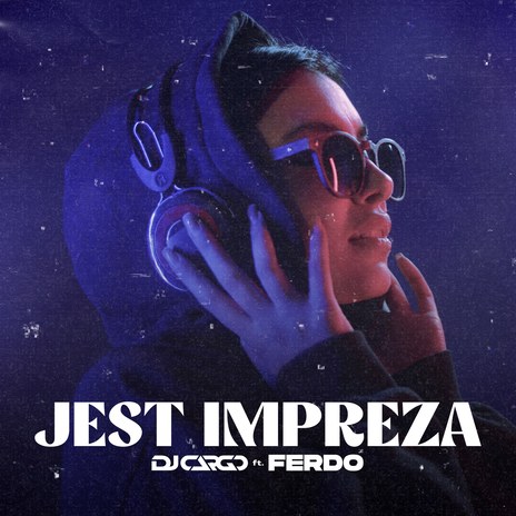 Jest Impreza ft. Ferdo | Boomplay Music