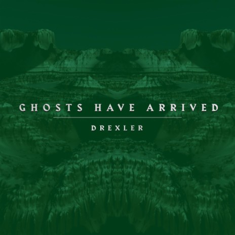Ghosts Have Arrived | Boomplay Music