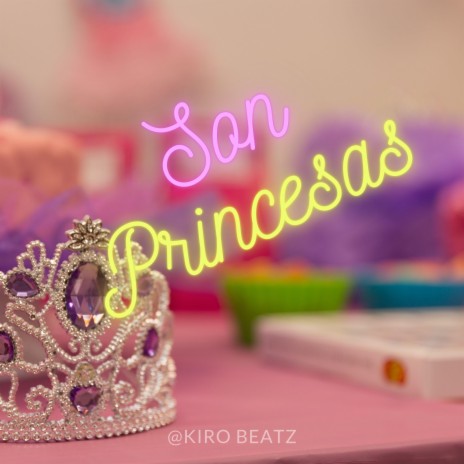 Todas son princesas | Boomplay Music