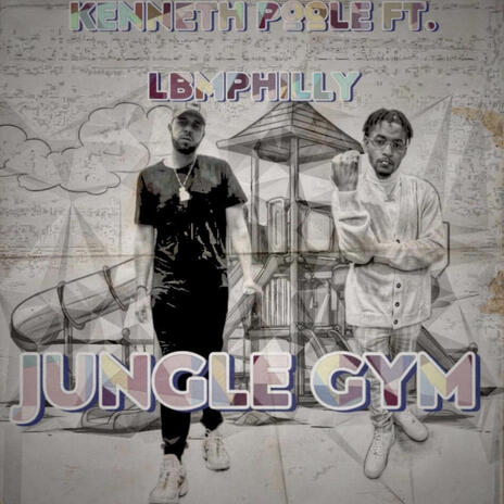 Jungle Gym ft. LBM Philly | Boomplay Music