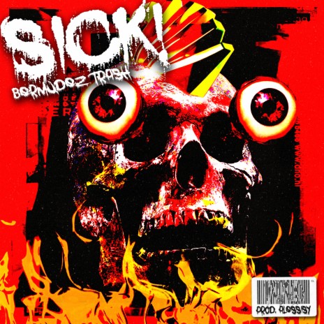 ¡Sick! | Boomplay Music