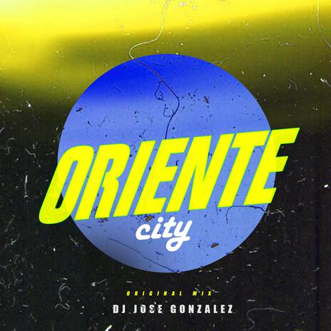 Oriente City | Boomplay Music