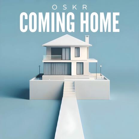 Coming Home | Boomplay Music